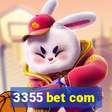 3355 bet com